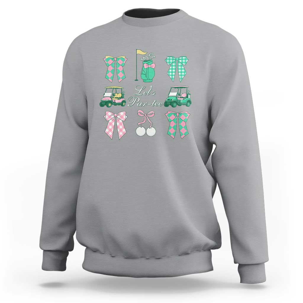 Lets Par-tee Coquette Golf Bows Sweatshirt Preppy Pink and Green Golf Cart n Bag Golfing Lover Club