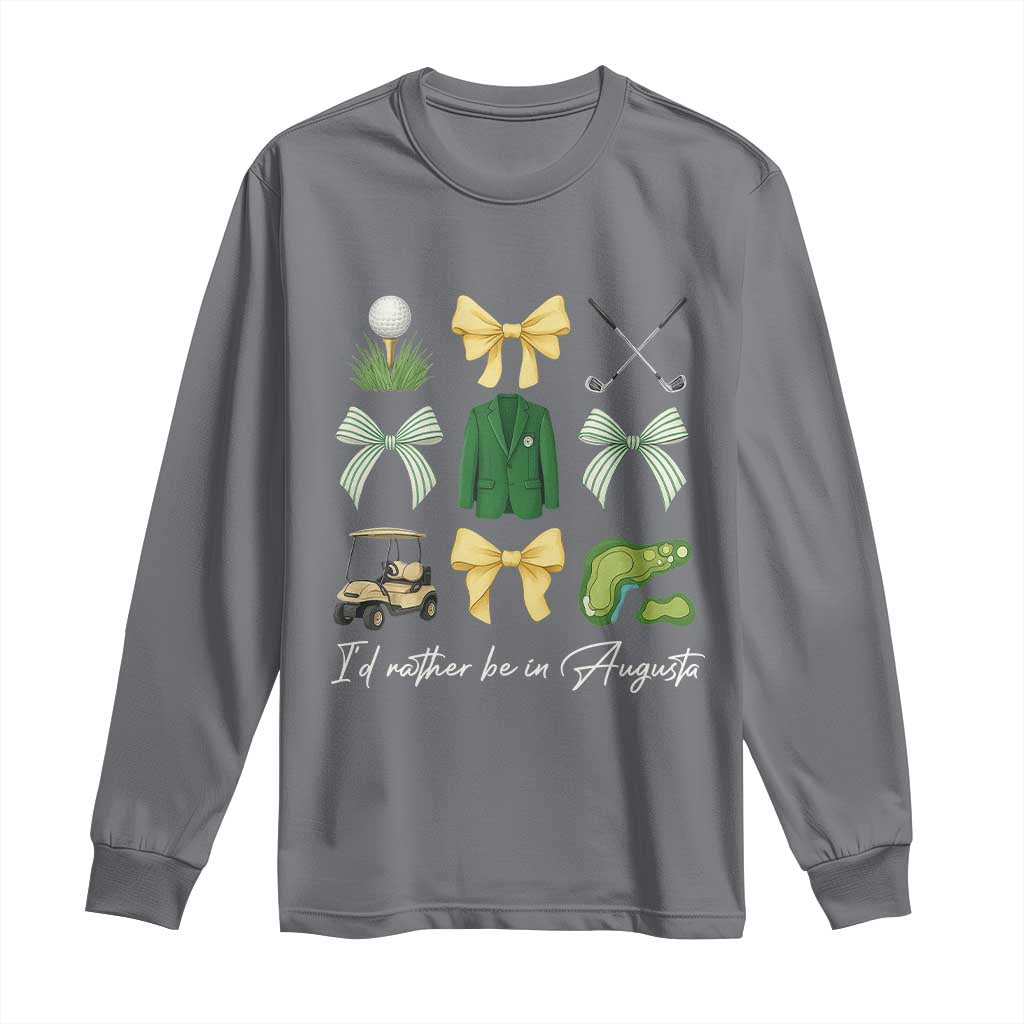 Funny Id Rather Be In Augusta Coquette Golfer Long Sleeve Shirt Georgia Golf Traditions Golfing Fan Aesthetic