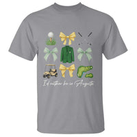 Funny Id Rather Be In Augusta Coquette Golfer T Shirt Georgia Golf Traditions Golfing Fan Aesthetic