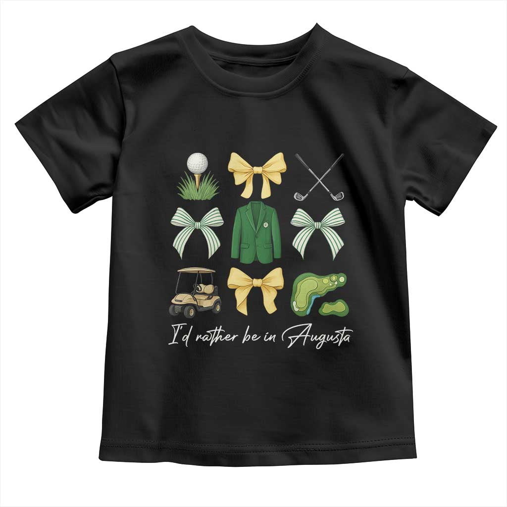 Funny Id Rather Be In Augusta Coquette Golfer Toddler T Shirt Georgia Golf Traditions Golfing Fan Aesthetic