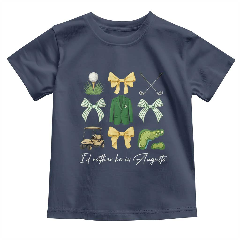 Funny Id Rather Be In Augusta Coquette Golfer Toddler T Shirt Georgia Golf Traditions Golfing Fan Aesthetic