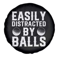 Easily Distracted By Balls Funny Golfer Spare Tire Cover Sarcastic Golfing Humor for Golf Dads n Men