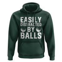 Easily Distracted By Balls Funny Golfer Hoodie Sarcastic Golfing Humor for Golf Dads n Men