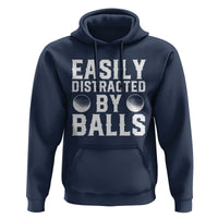 Easily Distracted By Balls Funny Golfer Hoodie Sarcastic Golfing Humor for Golf Dads n Men