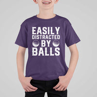 Easily Distracted By Balls Funny Golfer T Shirt For Kid Sarcastic Golfing Humor for Golf Dads n Men