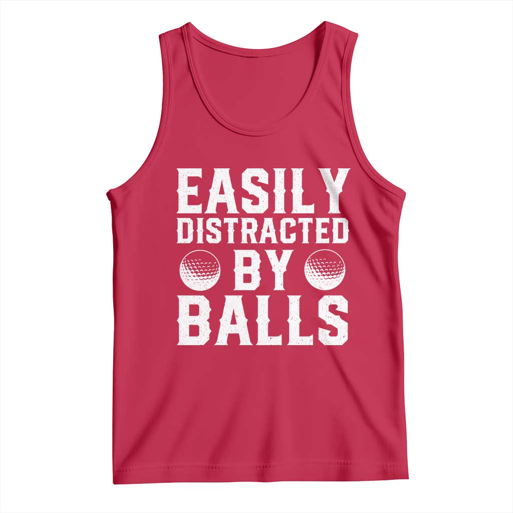 Easily Distracted By Balls Funny Golfer Tank Top Sarcastic Golfing Humor for Golf Dads n Men