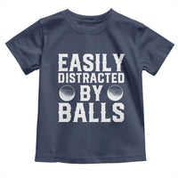 Easily Distracted By Balls Funny Golfer Toddler T Shirt Sarcastic Golfing Humor for Golf Dads n Men