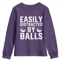 Easily Distracted By Balls Funny Golfer Youth Sweatshirt Sarcastic Golfing Humor for Golf Dads n Men