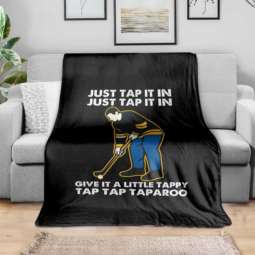 Just Tap It In Funny Golfer Throw Blanket Tappy Tap Taparoo Putting Golfing Humor Retro Golf Lover
