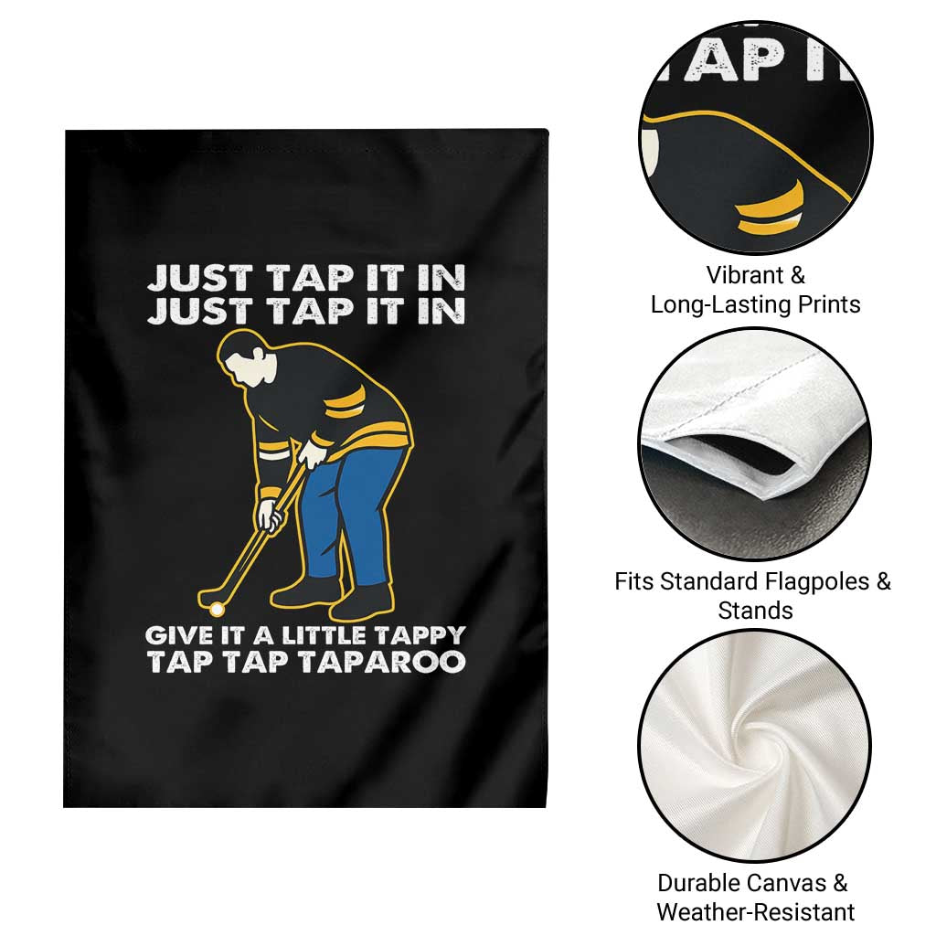 Just Tap It In Funny Golfer Garden Flag Tappy Tap Taparoo Putting Golfing Humor Retro Golf Lover