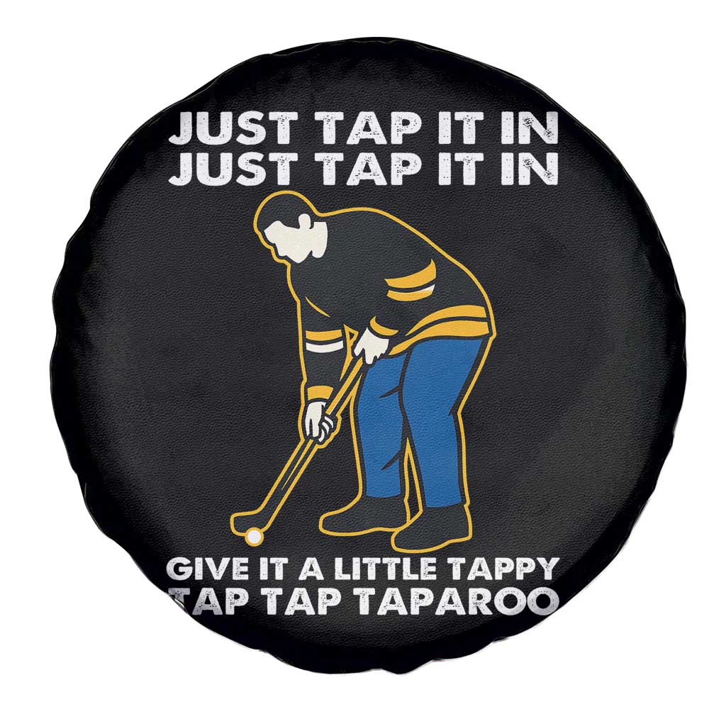 Just Tap It In Funny Golfer Spare Tire Cover Tappy Tap Taparoo Putting Golfing Humor Retro Golf Lover