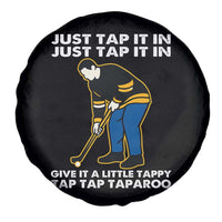 Just Tap It In Funny Golfer Spare Tire Cover Tappy Tap Taparoo Putting Golfing Humor Retro Golf Lover
