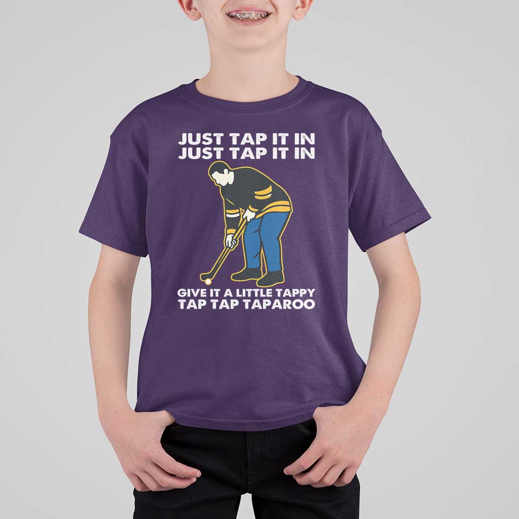 Just Tap It In Funny Golfer T Shirt For Kid Tappy Tap Taparoo Putting Golfing Humor Retro Golf Lover