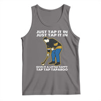 Just Tap It In Funny Golfer Tank Top Tappy Tap Taparoo Putting Golfing Humor Retro Golf Lover