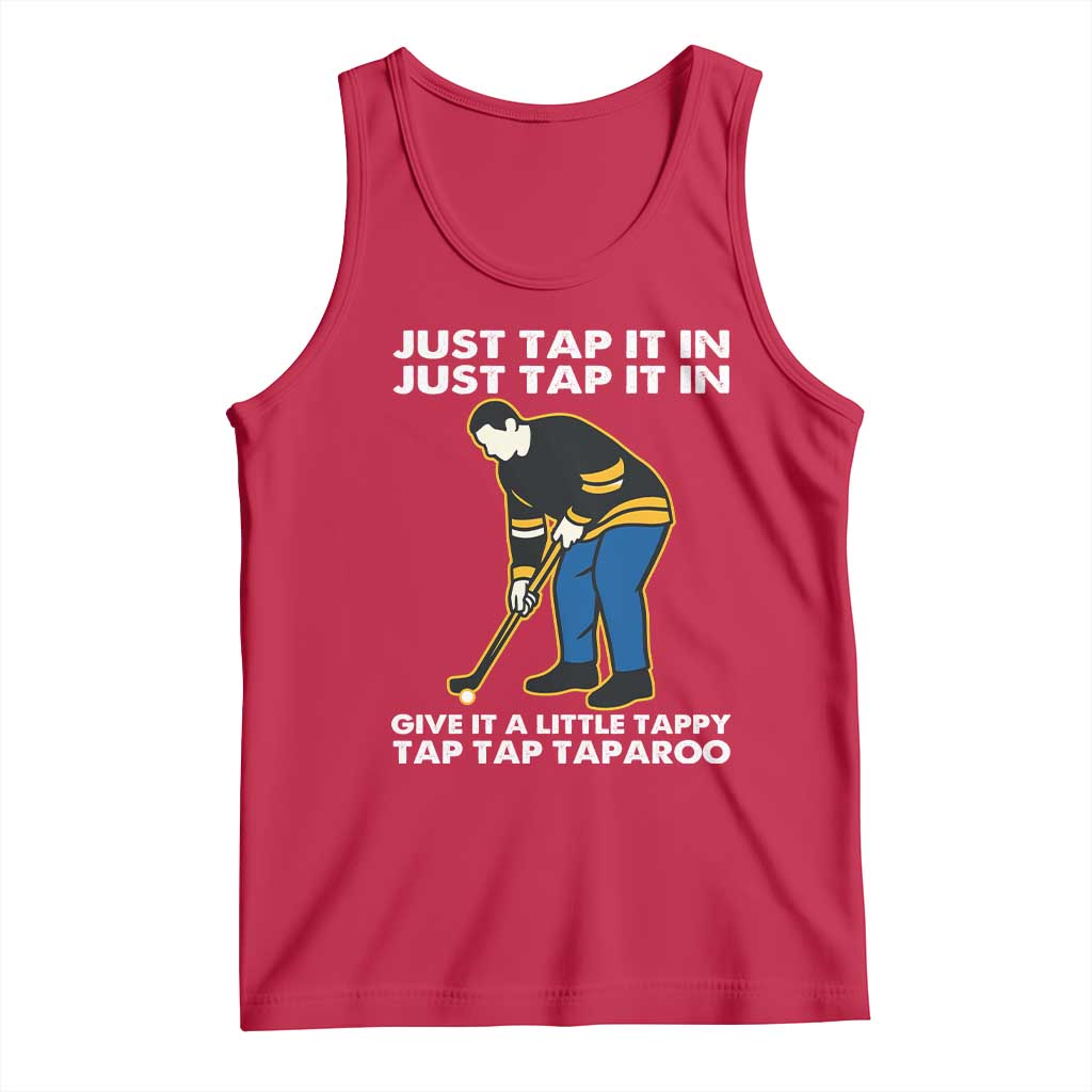 Just Tap It In Funny Golfer Tank Top Tappy Tap Taparoo Putting Golfing Humor Retro Golf Lover