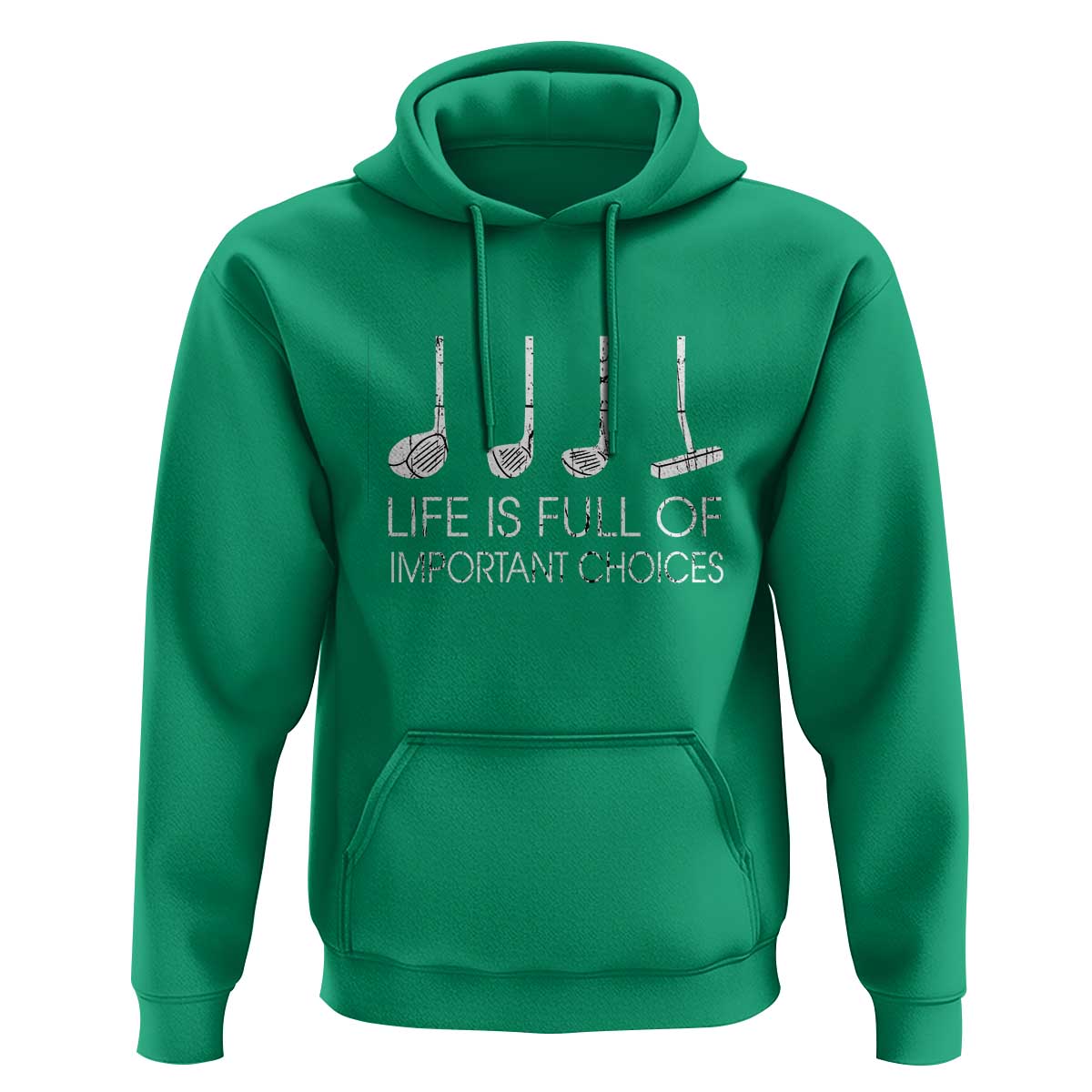 Life Is Full Of Important Choices Golf Club Hoodie Driver Iron Wedge Putter Selection Funny Avid Golfers