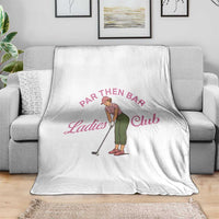 Par Then Bar Ladies Club Vintage Throw Blanket Retro Womens Golfing 19th Hole Humor Preppy Country