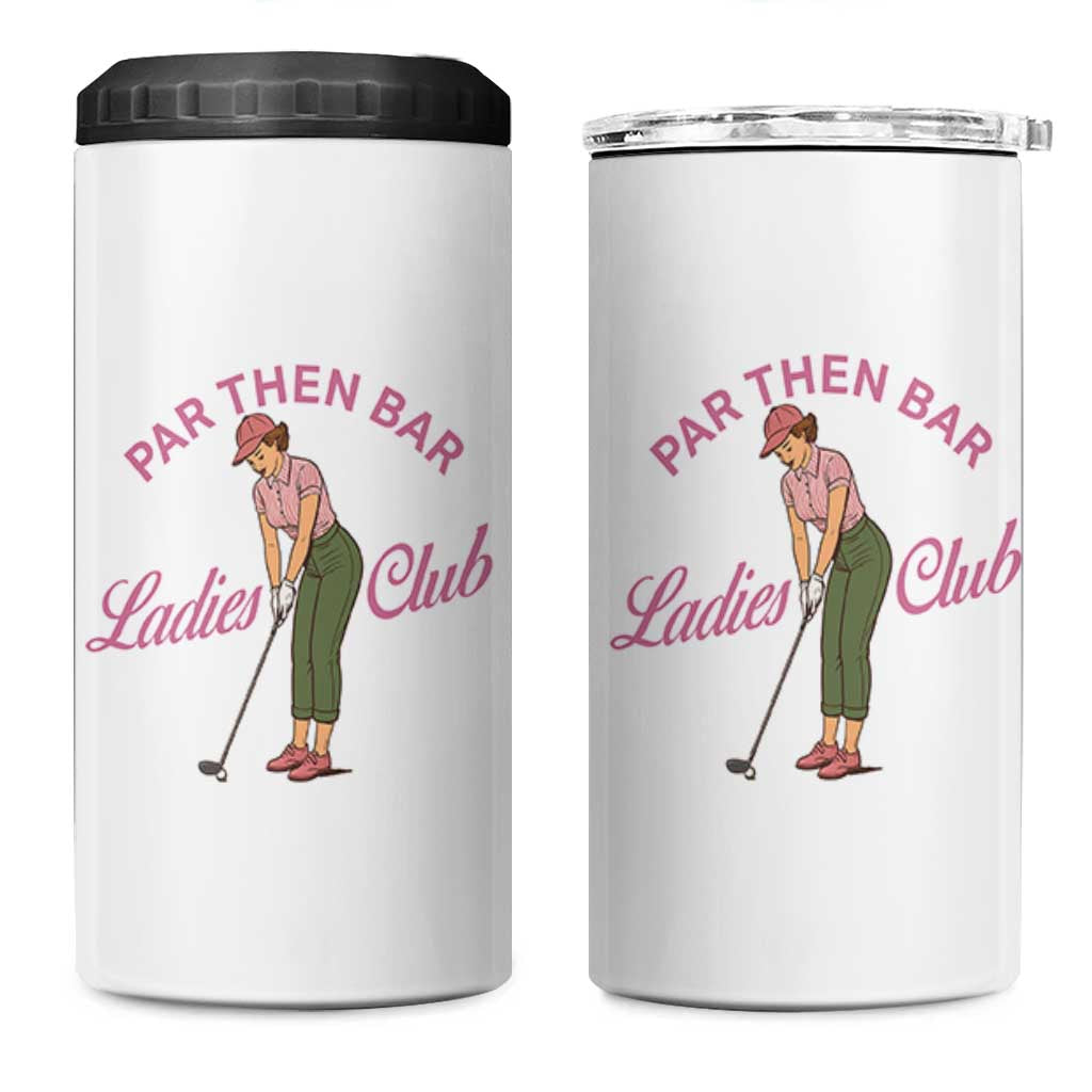 Par Then Bar Ladies Club Vintage 4 in 1 Can Cooler Tumbler Retro Womens Golfing 19th Hole Humor Preppy Country