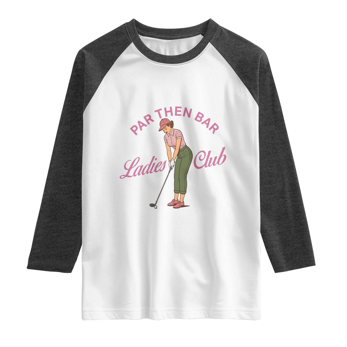 Par Then Bar Ladies Club Vintage Raglan Shirt Retro Womens Golfing 19th Hole Humor Preppy Country
