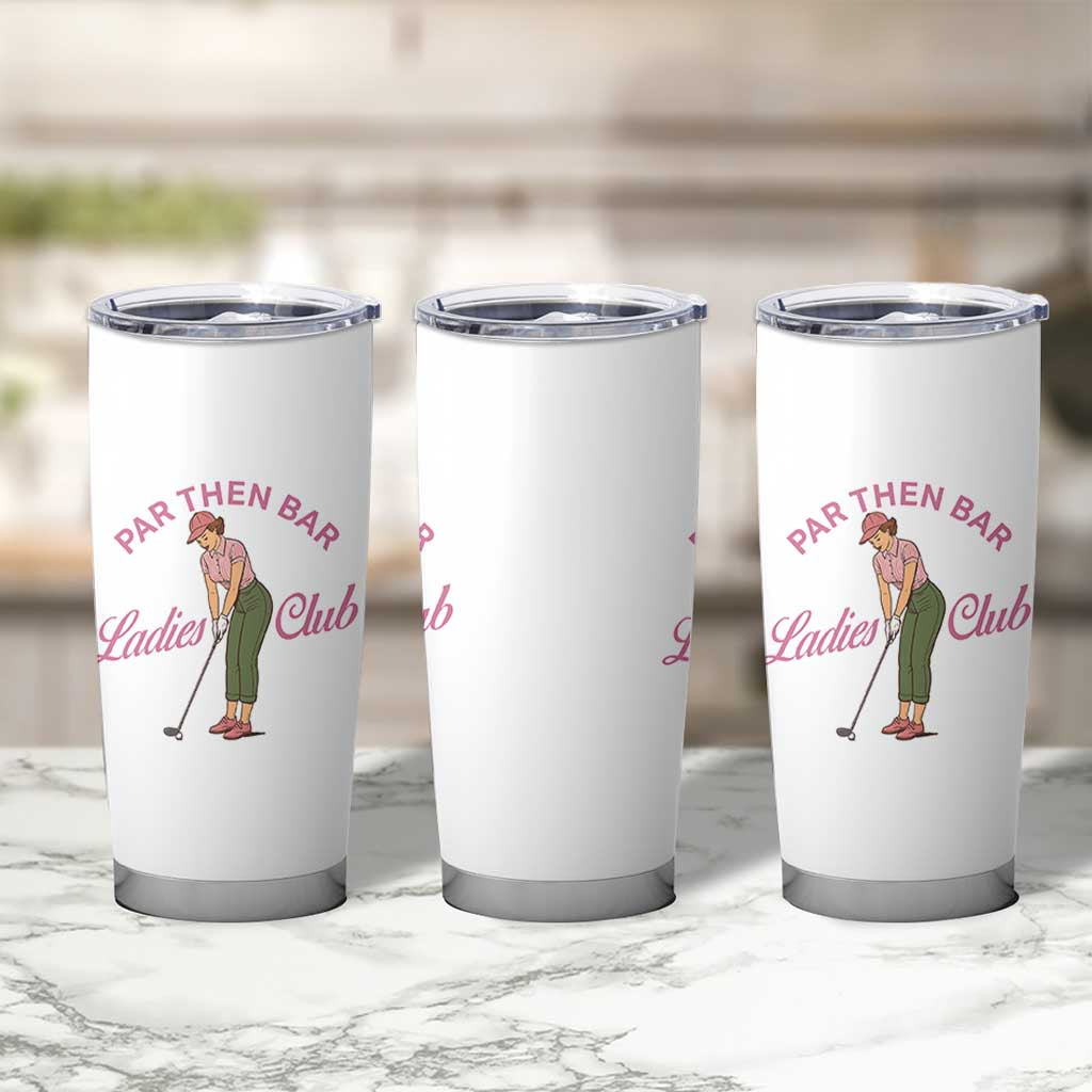 Par Then Bar Ladies Club Vintage Tumbler Cup Retro Womens Golfing 19th Hole Humor Preppy Country