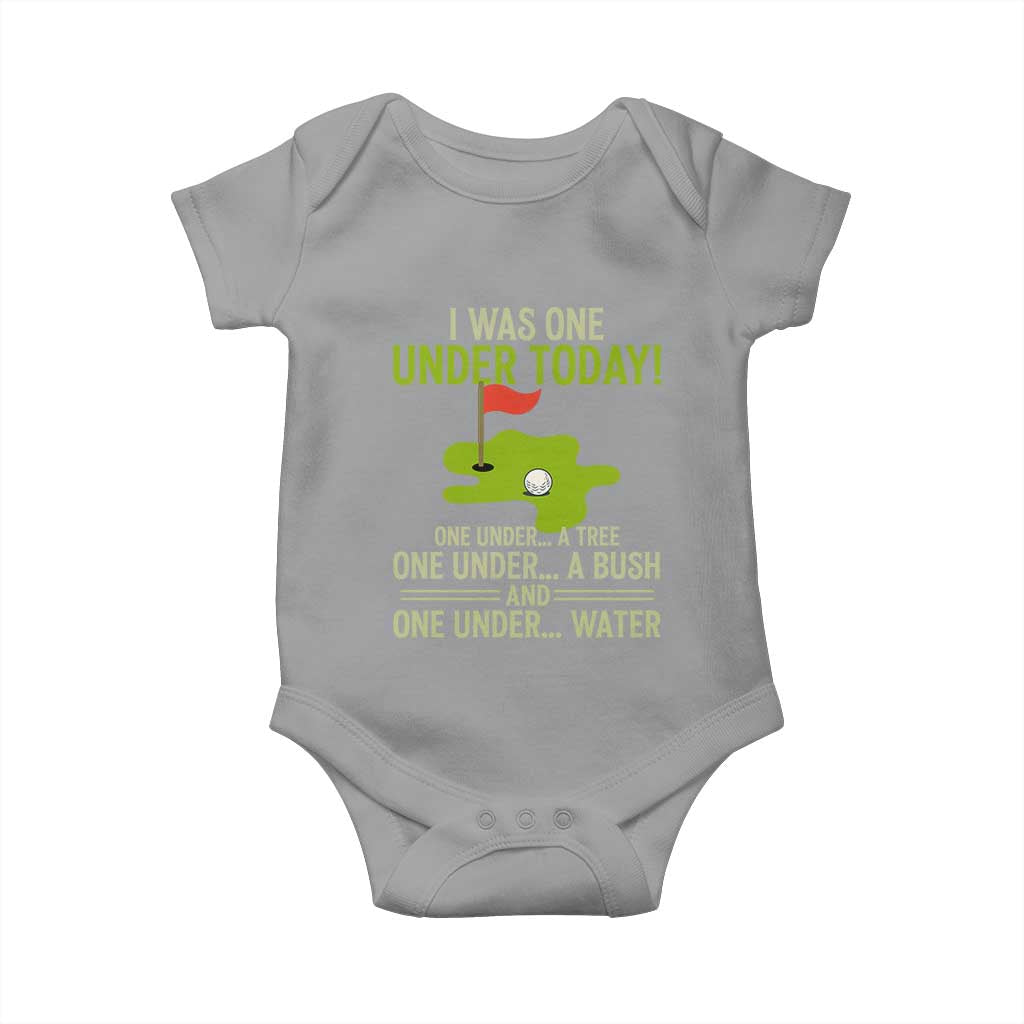I Was One Under Today Funny Golf Humor Baby Onesie Sarcastic Golfer Joke Gift for Amateur Golfing Enthusiasts n Dads