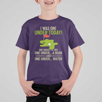 I Was One Under Today Funny Golf Humor T Shirt For Kid Sarcastic Golfer Joke Gift for Amateur Golfing Enthusiasts n Dads