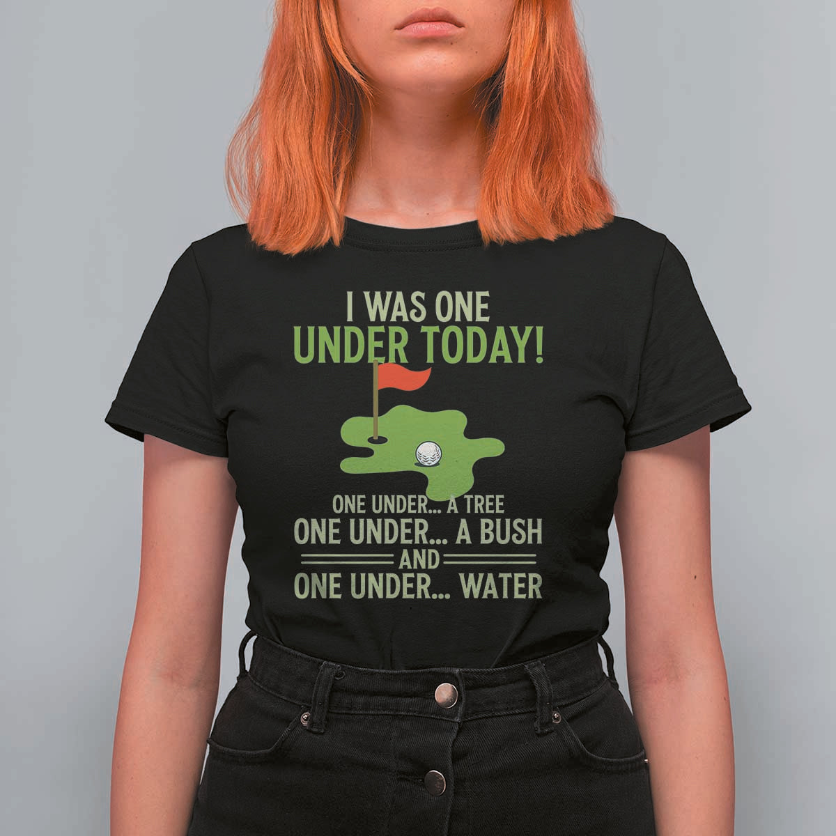 I Was One Under Today Funny Golf Humor T Shirt For Women Sarcastic Golfer Joke Gift for Amateur Golfing Enthusiasts n Dads