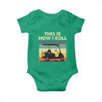This Is How I Roll Golf Cart Retro 70s 80s Baby Onesie Vintage Golfing Lover Golfer Country Club Lifestyle