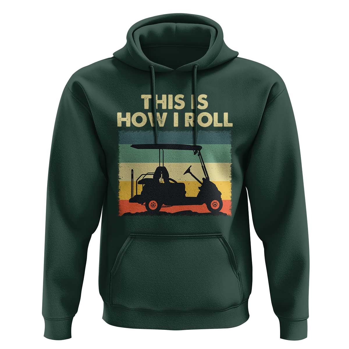 This Is How I Roll Golf Cart Retro 70s 80s Hoodie Vintage Golfing Lover Golfer Country Club Lifestyle