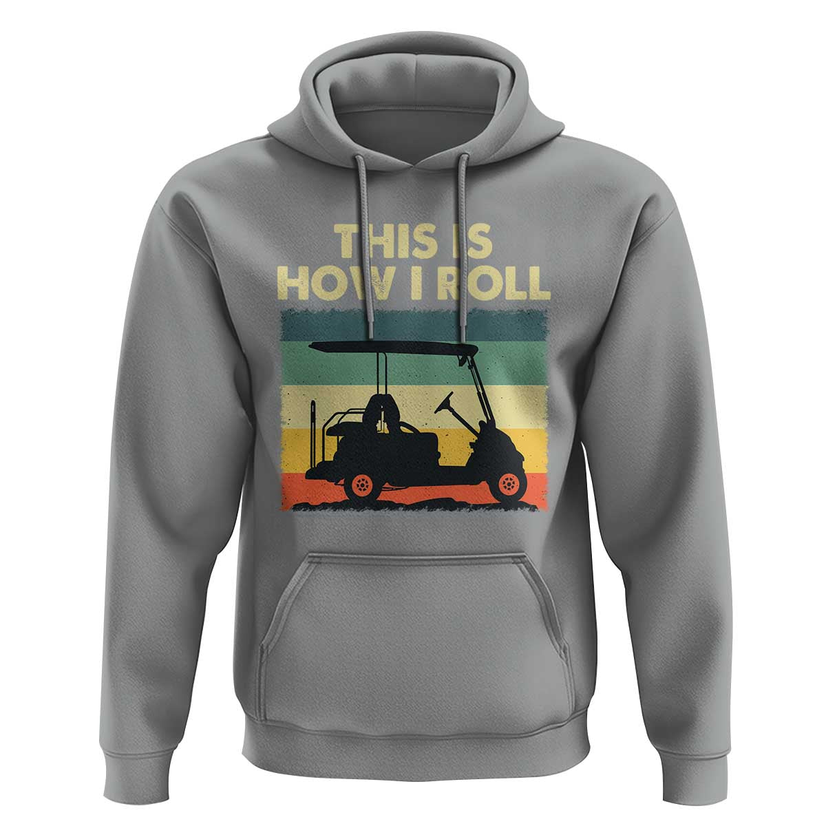This Is How I Roll Golf Cart Retro 70s 80s Hoodie Vintage Golfing Lover Golfer Country Club Lifestyle