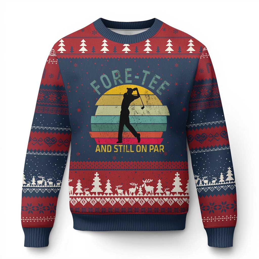 Fore-Tee And Still On Par Funny 40th Birthday Golf Ugly Christmas Sweater Milestone Birthday Gift for Golfers Retro Sporty