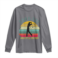Fore-Tee And Still On Par Funny 40th Birthday Golf Long Sleeve Shirt Milestone Birthday Gift for Golfers Retro Sporty