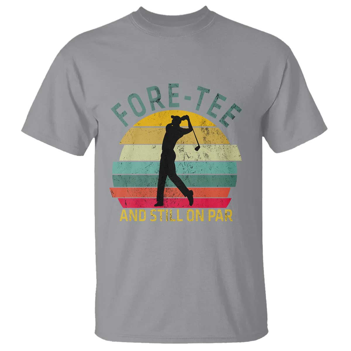 Fore-Tee And Still On Par Funny 40th Birthday Golf T Shirt Milestone Birthday Gift for Golfers Retro Sporty