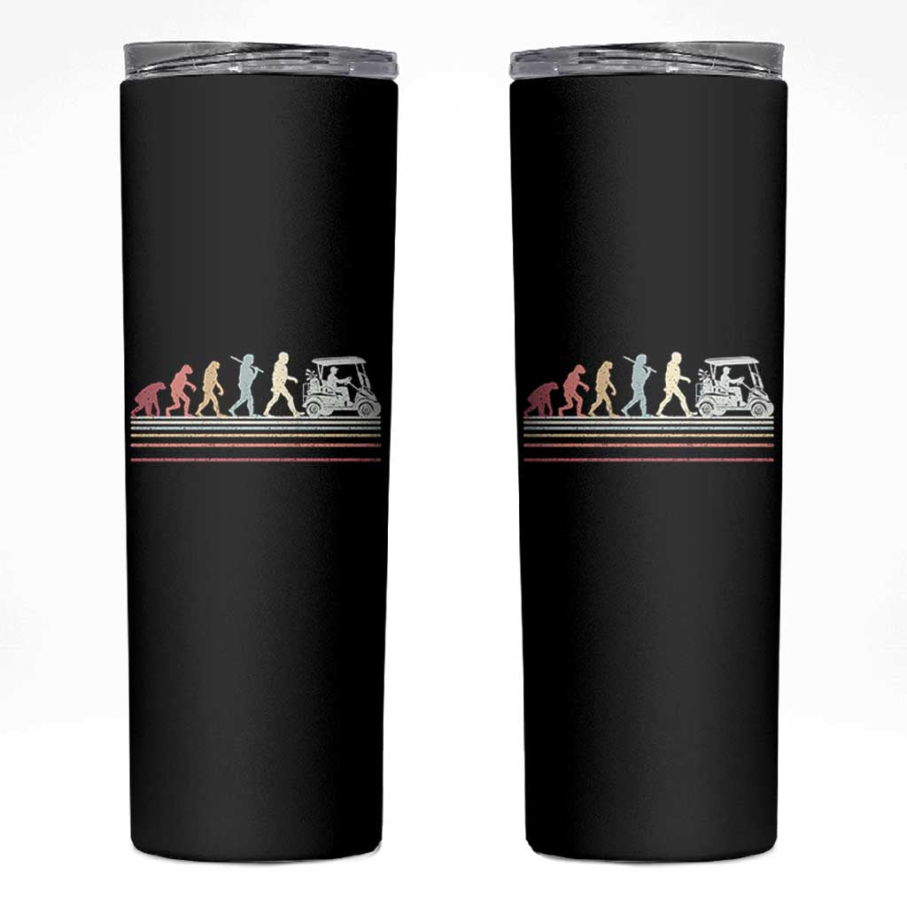 Funny Evolution Of Man To Golf Cart Skinny Tumbler Vintage Retro Golfing Sports History Gift for Golfers Dads