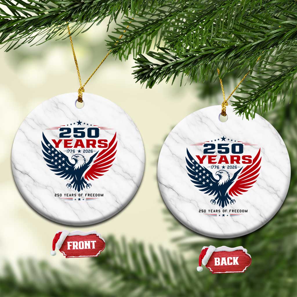 250 Years of Freedom Commemorative Patriotic Eagle Ceramic Ornament Majestic American Flag Winged Eagle 1776 to 2026 Semiquincentennial