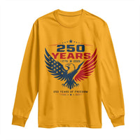 250 Years of Freedom Commemorative Patriotic Eagle Long Sleeve Shirt Majestic American Flag Winged Eagle 1776 to 2026 Semiquincentennial