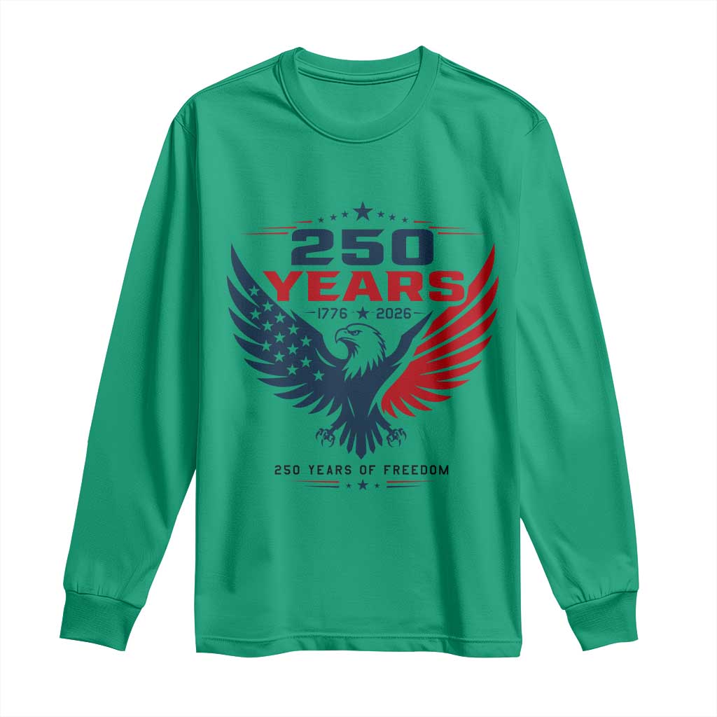 250 Years of Freedom Commemorative Patriotic Eagle Long Sleeve Shirt Majestic American Flag Winged Eagle 1776 to 2026 Semiquincentennial