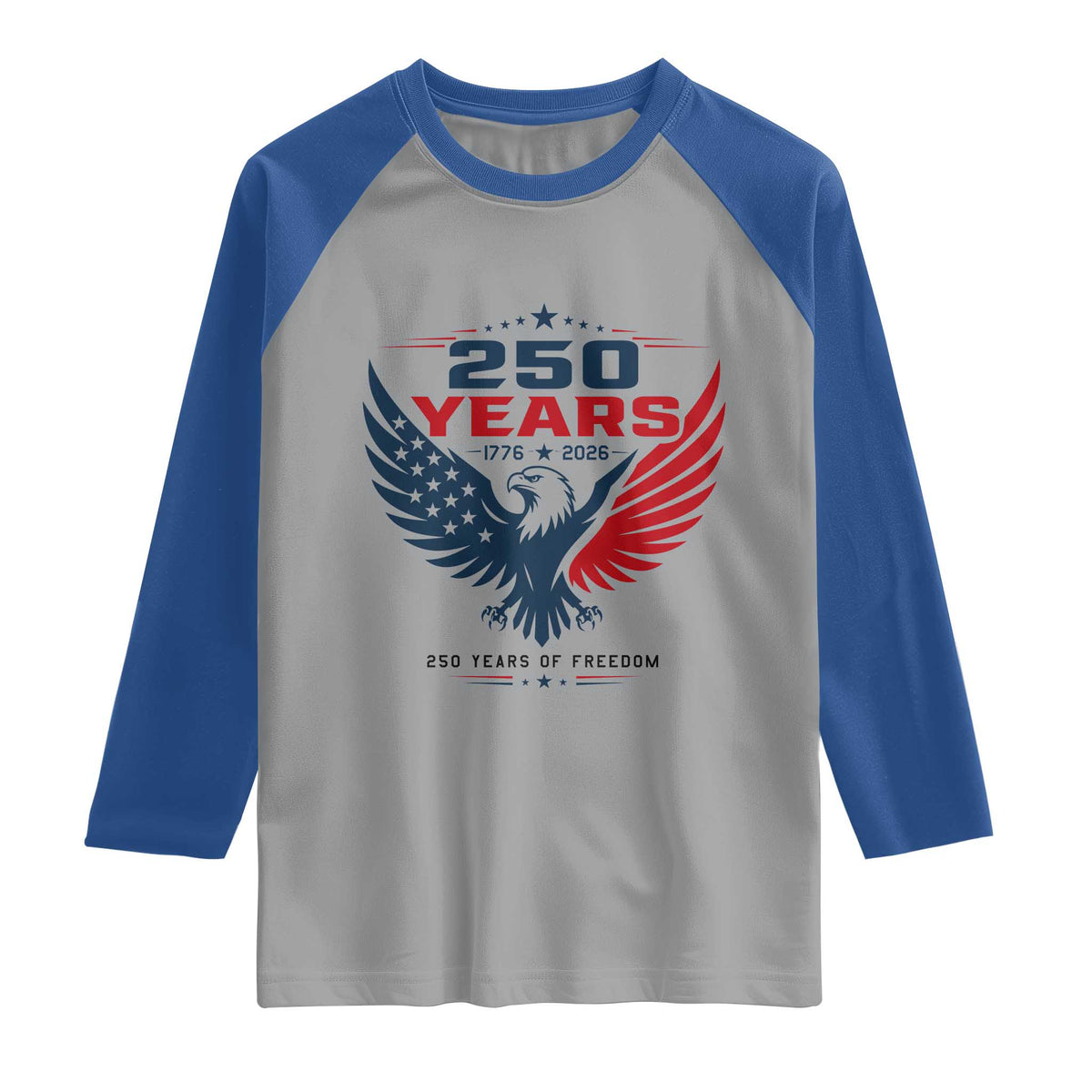 250 Years of Freedom Commemorative Patriotic Eagle Raglan Shirt Majestic American Flag Winged Eagle 1776 to 2026 Semiquincentennial