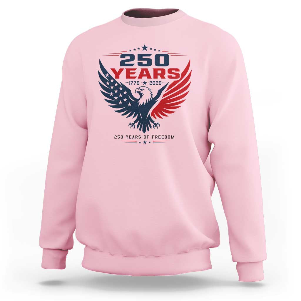 250 Years of Freedom Commemorative Patriotic Eagle Sweatshirt Majestic American Flag Winged Eagle 1776 to 2026 Semiquincentennial
