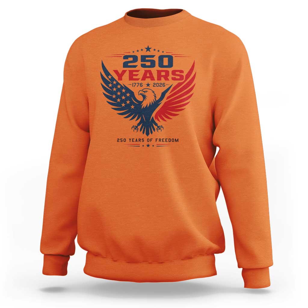250 Years of Freedom Commemorative Patriotic Eagle Sweatshirt Majestic American Flag Winged Eagle 1776 to 2026 Semiquincentennial