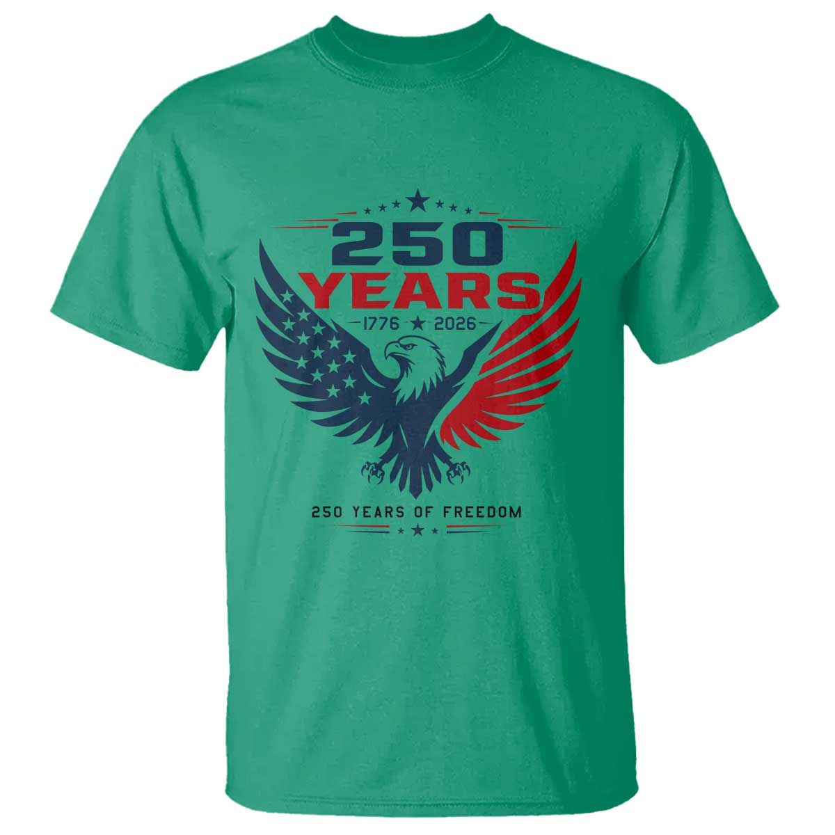 250 Years of Freedom Commemorative Patriotic Eagle T Shirt Majestic American Flag Winged Eagle 1776 to 2026 Semiquincentennial