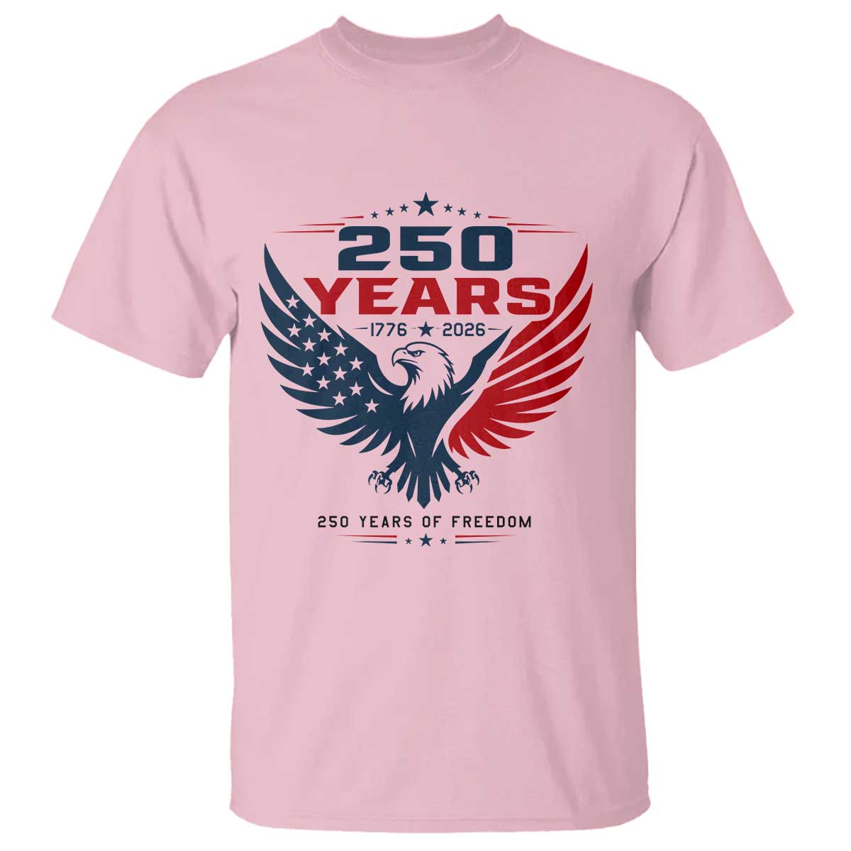 250 Years of Freedom Commemorative Patriotic Eagle T Shirt Majestic American Flag Winged Eagle 1776 to 2026 Semiquincentennial