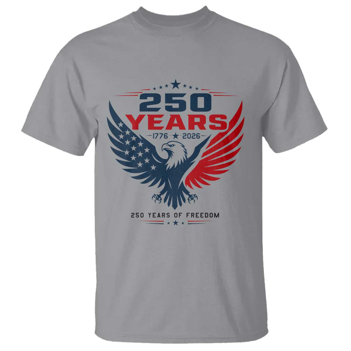 250 Years of Freedom Commemorative Patriotic Eagle T Shirt Majestic American Flag Winged Eagle 1776 to 2026 Semiquincentennial