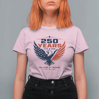 250 Years of Freedom Commemorative Patriotic Eagle T Shirt For Women Majestic American Flag Winged Eagle 1776 to 2026 Semiquincentennial