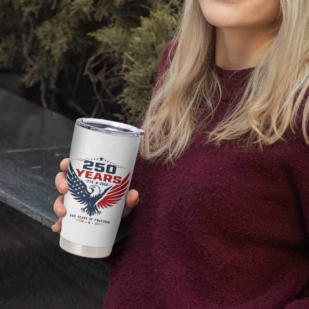 250 Years of Freedom Commemorative Patriotic Eagle Tumbler Cup Majestic American Flag Winged Eagle 1776 to 2026 Semiquincentennial