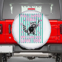 Y'all Were Feral But I Low Key Love You Pink Stripes Raccoon Spare Tire Cover Funny Teacher End of School Year