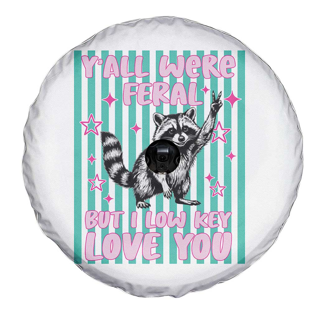 Y'all Were Feral But I Low Key Love You Pink Stripes Raccoon Spare Tire Cover Funny Teacher End of School Year
