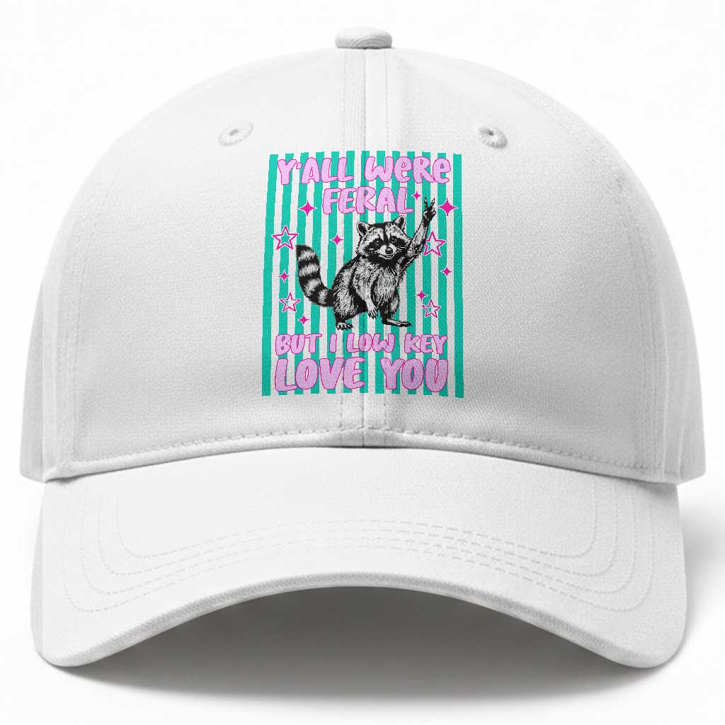 Y'all Were Feral But I Low Key Love You Pink Stripes Raccoon Baseball Cap Funny Teacher End of School Year