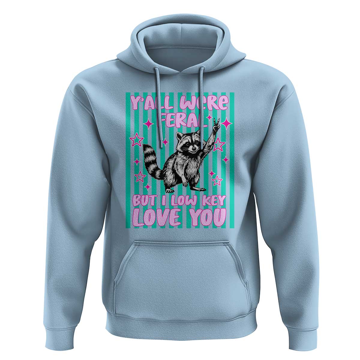 Y'all Were Feral But I Low Key Love You Pink Stripes Raccoon Hoodie Funny Teacher End of Yea