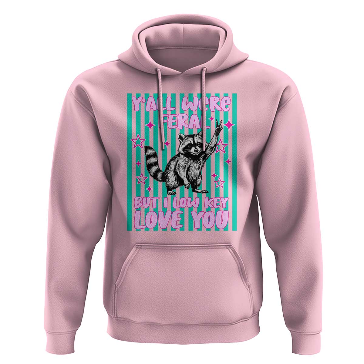 Y'all Were Feral But I Low Key Love You Pink Stripes Raccoon Hoodie Funny Teacher End of Yea